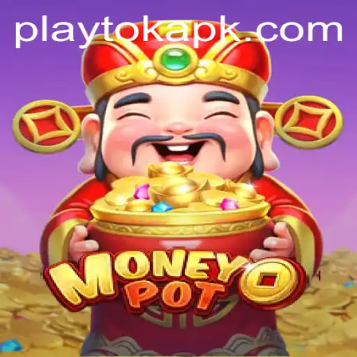 Exploring the Dynamic World of MoneyPot: A Thrilling Play Tok Experience