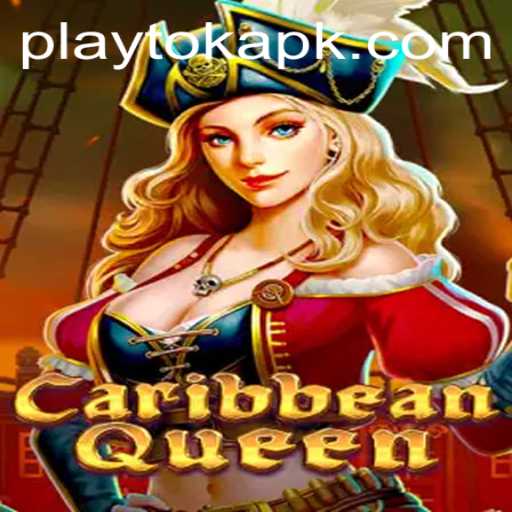 Unveiling the Adventure of CaribbeanQueen: Play Tok's Vibrant Gaming Experience