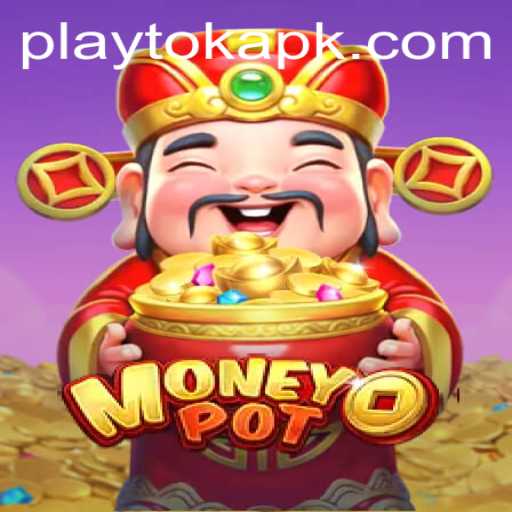 Exploring the Dynamic World of MoneyPot: A Thrilling Play Tok Experience